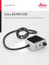 Living up to Life. Leica KL300 LED. Fuente de luz fría compacta y modular para microscopios estereoscópicos de rutina
