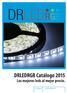 DRLEDRGB. DRLEDRGB Catálogo 2015. Los mejores leds al mejor precio. WWW.DRLEDRGB.COM TEL 616400864