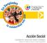 Acción Social Coordinación General de Gestión Estratégica. Dirección de Gestión de Cambio de Cultura Organizacional