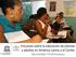 Encuesta sobre la educación de jóvenes y adultos en América Latina y el Caribe Resultados Preliminares