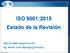 ISO 9001:2015 Estado de la Revisión