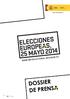 ELECCIONES AL PARLAMENTO EUROPEO - 25 DE MAYO DE 2014. www.interior.gob.es. Dossier de Prensa: Elecciones al Parlamento Europeo