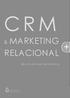 CRM RELACIONAL & MARKETING. @la otra dimensión del marketing