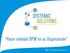SYSTEMIC SOLUTIONS BPM. soluciones integrales. informes@systemicsolutions.biz