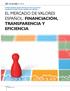 EL MERCADO DE VALORES ESPAÑOL: FINANCIACIÓN, TRANSPARENCIA Y EFICIENCIA