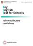 Key English Test for Schools. Información para candidatos
