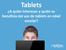 Tablets. A quién interesan y quién se beneficia del uso de tablets en edad escolar?