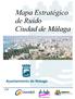 UTE: Mapa Estratégico de Ruido Ciudad de Málaga