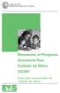 Bienvenido al Programa Asistencia Para Cuidado de Niños (CCAP) Guía para el proveedor de cuidado de niños