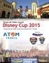 Torneo de Fútbol Juvenil. Disney Cup 2015. Campeonato de Fútbol Juvenil para jóvenes de 9 a 18 años. Operado por:
