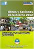 Obras y Acciones de Gobierno 2012. Ministerio de la Producción y Ambiente