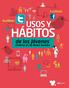 USOS Y HÁBITOS. de los Jóvenes. Chilenos en las Redes Sociales