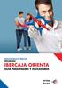 INICIATIVA EDUCA DE IBERCAJA PROGRAMA IBERCAJA ORIENTA GUÍA PARA PADRES Y EDUCADORES