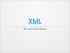 XML. M. en C. Erika Vilches