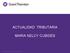 ACTUALIDAD TRIBUTARIA MARIA NELCY CUBIDES. Grant Thornton International. All rights reserved.