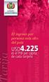 Tarija USD4.225 CRECIMIENTO ECONOMICO SUPERAVIT FISCAL NUEVAS EMPRESAS EXPORTACIONES. es el PIB per cápita de cada tarijeño
