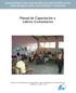 LEVANTAMIENTO DE INDICADORES SOCIOECONÓMICOS DE LÍNEA DE BASE A NIVEL COMUNITARIO Y MUNICIPAL. Manual de Capacitación a Líderes Comunitarios