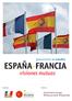 [presentación del estudio] ESPAÑA-FRANCIA. visiones mutuas