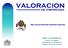 VALORACION DE EMPRESAS. Valoración de empresas. Julio A. Sarmiento S. http://www.javeriana.edu.co/decisiones/valoracion/