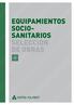 EQUIPAMIENTOS SOCIO- SANITARIOS SELECCIÓN DE OBRAS