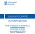 Grado en Ingeniería en Electrónica y Automática Industrial Universidad de Alcalá Curso Académico 2015/2016 Curso 3º - Cuatrimestre 1º