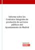 Informe sobre los Contratos Integrales de prestación de servicios públicos del Ayuntamiento de Madrid