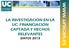 LA INVESTIGACIÓN EN LA UC: FINANCIACIÓN CAPTADA Y HECHOS RELEVANTES DATOS 2013. www.unican.es