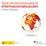 Guía de servicios para la. internacionalización. Edición Baleares