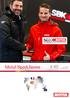 Motul becomes the new World Superbike Title Sponsor / Marc Saurina - Romain Grabowski. Motul.Sport.News. 07 / 10 / 2015 versión español