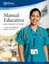 Manual Educativo. para el Paciente y Su Familia. Unidad de Rehabilitación Integral y Profunda. Redefining Healthcare