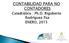 CONTABILIDAD PARA NO CONTADORES. Catedrático : Ph.D. Rigoberto Rodríguez Paz ENERO, 2015