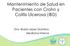 Mantenimiento de Salud en Pacientes con Crohn y Colitis Ulcerosa (IBD) Dra. María López Quintero Medicina Interna