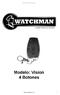 Watchman Global Security. Modelo: Vision 4 Botones. www.grupogenius.com 1