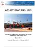 ATLETISMO DEL IPC. Normativa y Reglamento de Atletismo del Comité Paralímpico Internacional (IPC) Enero 2013