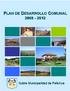 PLAN DE DESARROLLO COMUNAL 2009-2012. Ilustre Municipalidad de Pelluhue