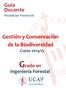 Guía Docente Modalidad Presencial. Gestión y Conservación de la Biodiversidad Curso 2014/15. Grado en. Ingeniería Forestal