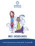 plataforma de infancia españa MIS DERECHOS Convención Internacional sobre los Derechos del Niño. 20 noviembre 1989