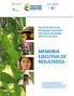 Este documento fue elaborado por Paola García, Coordinadora ONU-REDD Colombia y Mario G. González Comunicador ONU-REDD Colombia, con base en la