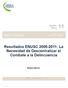 Resultados ENUSC 2005-2011: La Necesidad de Descentralizar el Combate a la Delincuencia