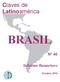 Claves de Latinoamérica BRASIL Nº 48. Informe financiero