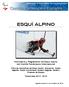 ESQUÍ ALPINO. Normativa y Reglamento de Esquí Alpino del Comité Paralímpico Internacional