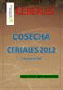 COSECHA CEREALES 2012. Cooperativas Agro-alimentarias. 25 de junio de 2012