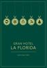 ... GRAN HOTEL LA FLORIDA