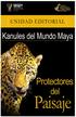 Kanules del Mundo Maya Protectores del paisaje. Taller de Escritura Creativa