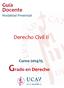 Guía Docente Modalidad Presencial. Derecho Civil II. Curso 2014/15 Grado en Derecho