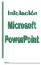 Cuando abres el programa Microsoft PowerPoint, debes elegir una de las siguientes opciones: