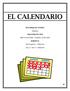 EL CALENDARIO. describing the weather. seasons. expressing the date. days of the week / months of the year. infinitives. me/te gusta + infinitive