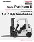 1,5 / 3,5 toneladas. Serie Platinum II Llantas neumáticas / modelos impulsados por motor / gasolina, combustible dual, diesel.