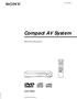 Compact AV System DAV-S300. Manual de instrucciones 4-232-154-41(1) 2000 Sony Corporation SLEEP FUNCTION 1 2 3 SOUND FIELD 4 5 6 BAND 7 8 9 DISPLAY
