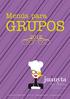 Menús para GRUPOS FOOD STYLE RESTAURANTE // BAR ~ CATERING. Diego de León, 60. 28006 MADRID 912 192 165 juana@juanytamemata.com www.juanytamemata.